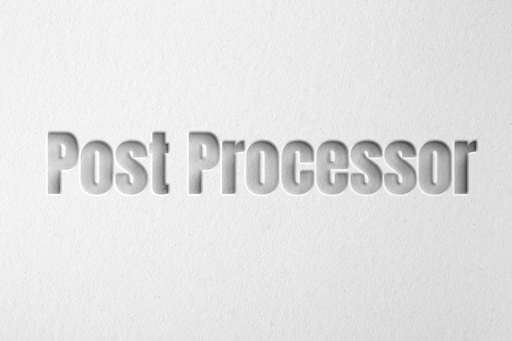 What is a Post Processor?